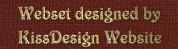 Webset  by � KissDesign Website